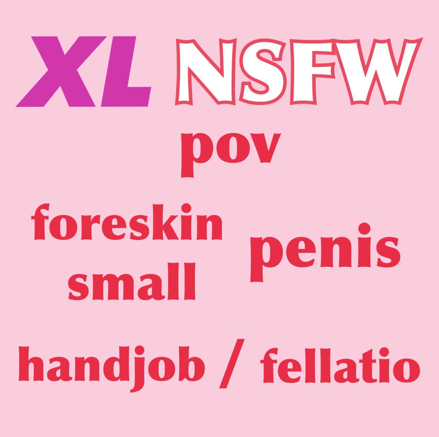 AI Art LoRA Model: [XL] pov foreskin small penis handjob / fellatio | PixAI